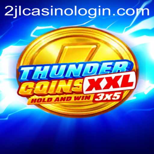 Exploring ThunderCoinsXxl: A Dynamic Casino Experience